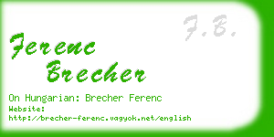 ferenc brecher business card